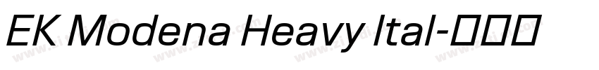 EK Modena Heavy Ital字体转换